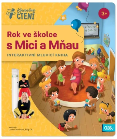 Albi Kouzelné čtení Kniha interaktivní Rok ve školce s Mici a Mňau Albi Kouzelné čtení Kniha interaktivní Rok ve školce s Mici a Mňau