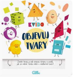 Albi Kvído Objevuj Tvary naučná kniha interaktivní překlápěcí stránky