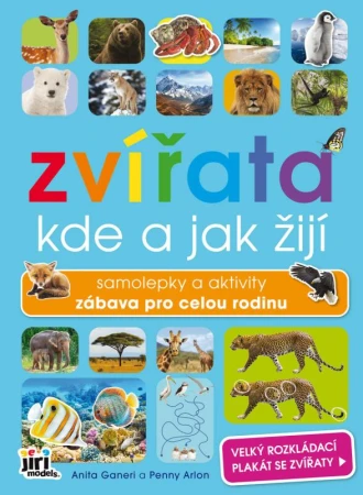 Jiri Models Svět zvířat Kde a jak žijí zvířata s aktivitami a plakátem Jiri Models Svět zvířat Kde a jak žijí zvířata s aktivitami a plakátem