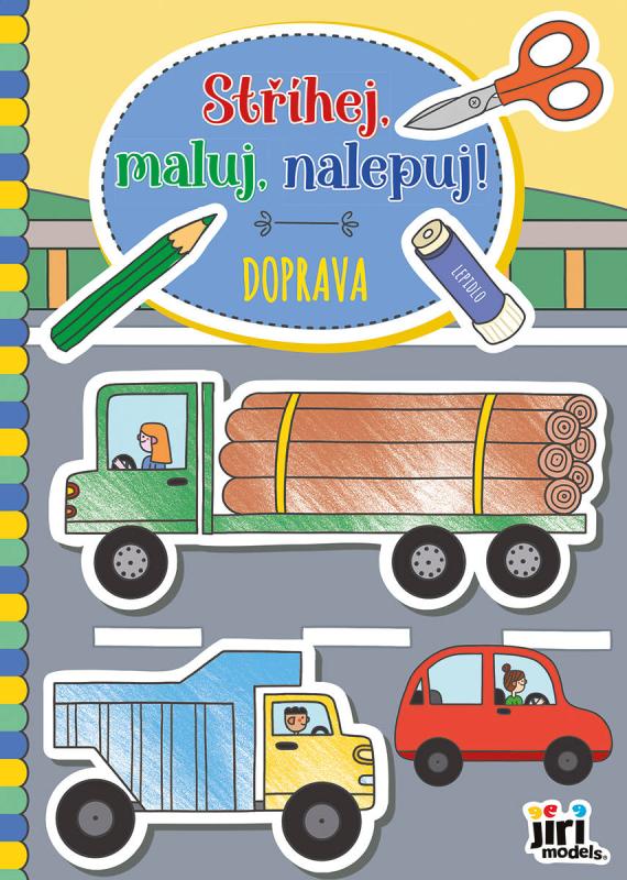 JIRI MODELS Stříhej, maluj, nalepuj! kreativní sešit Doprava